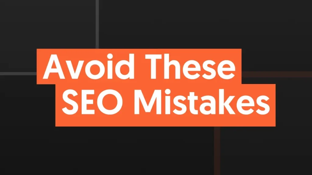 avoid these seo mistakes